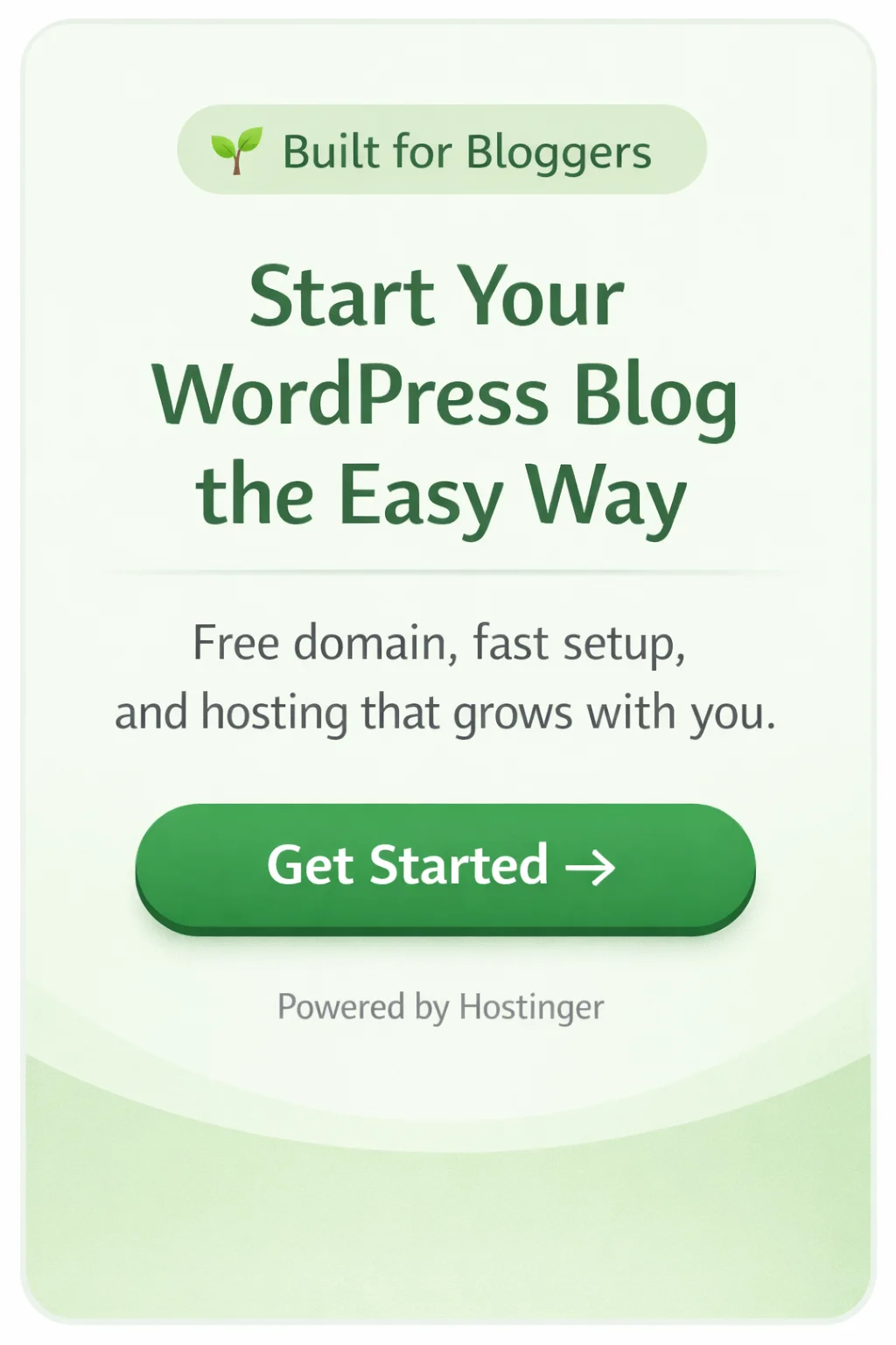 Built for bloggers: Start your WordPress blog the Easy Way (Hostinger)